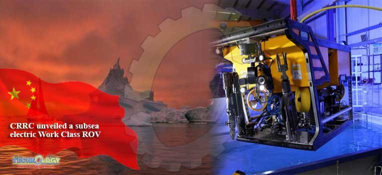 CRRC unveiled a subsea electric Work Class ROV