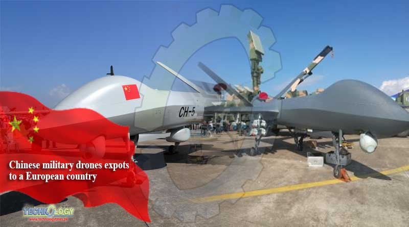 Chinese military drones expots to a European country