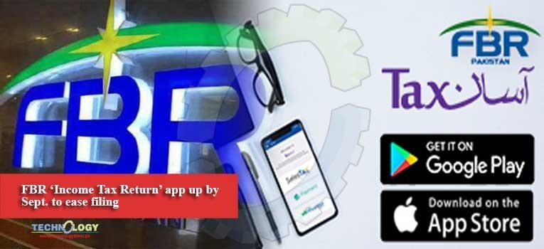 FBR 'Income Tax Return' app up by Sept. to ease filing