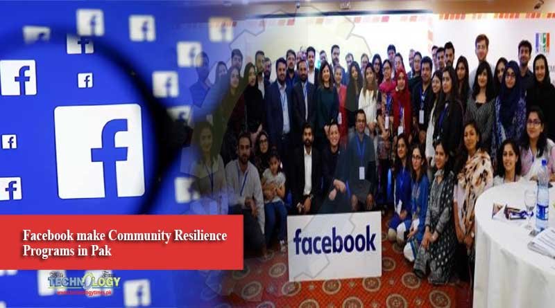 Facebook make Community Resilience Programs in Pak