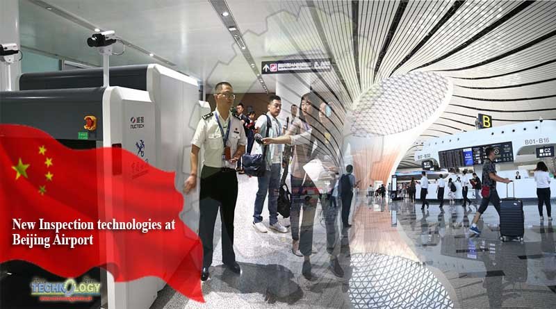 New Inspection technologies at Beijing Airport