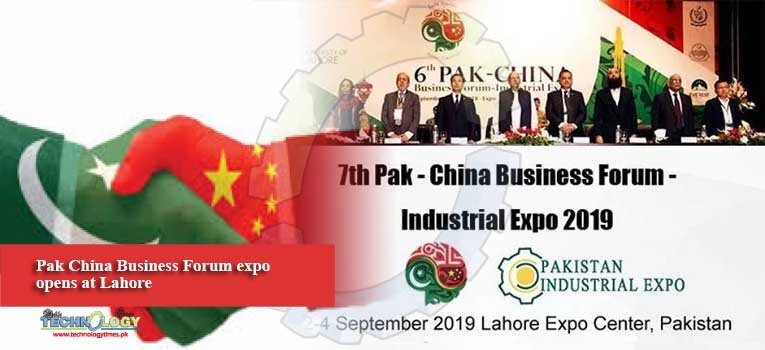 Pak China Business Forum expo opens at Lahore