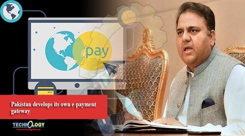 Pakistan develops its own e-payment gateway