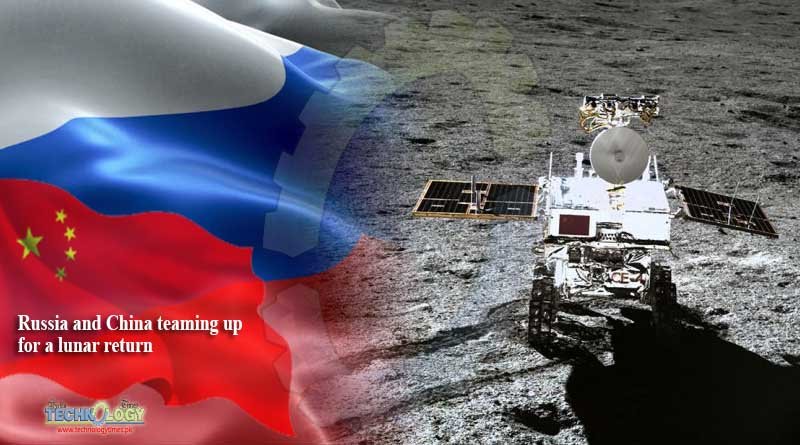 Russia and China teaming up for a lunar return