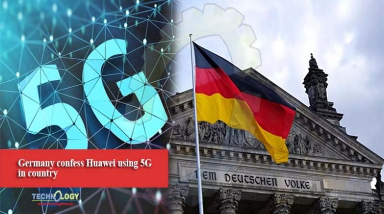 Germany confess Huawei using 5G in country