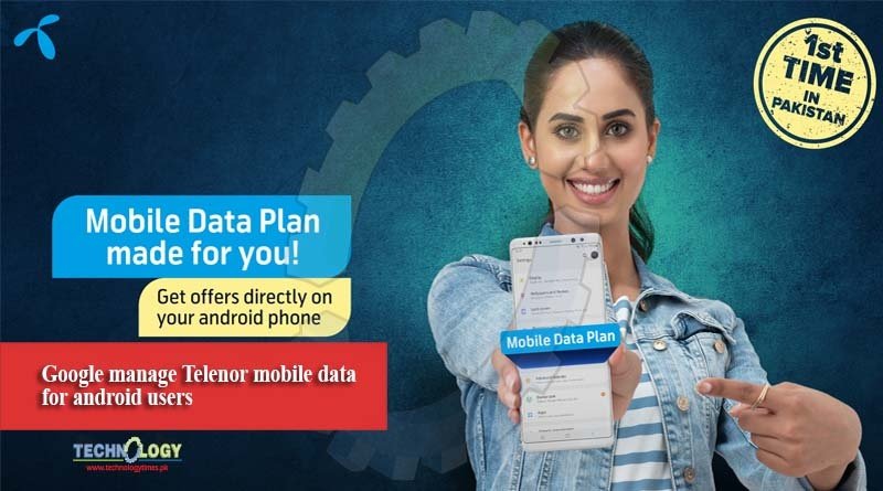 Google manage Telenor mobile data for android users
