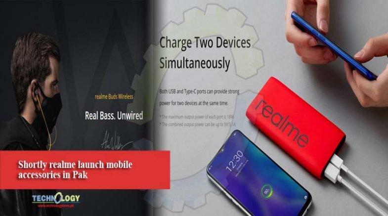 Shortly realme launch mobile accessories in Pak
