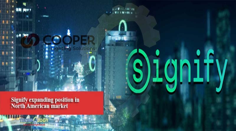 Signify expanding position in North American market