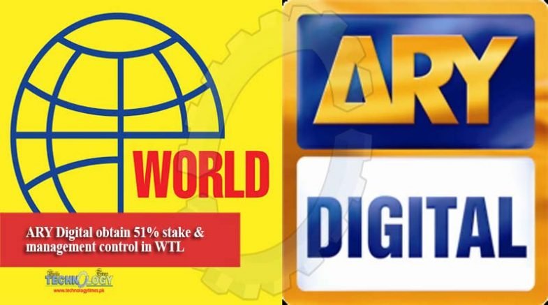 ARY Digital obtain 51% stake & management control in WTL