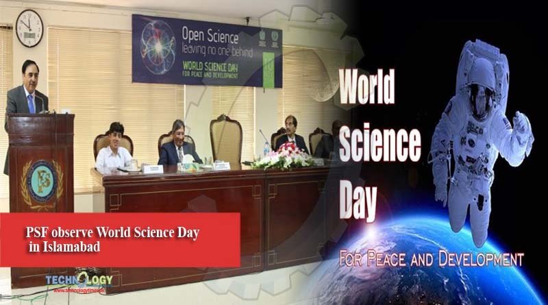 PSF observe World Science Day in Islamabad