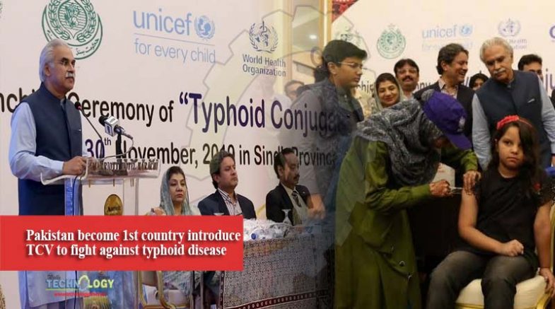 Pakistan become 1st country introduce TCV to fight against typhoid disease