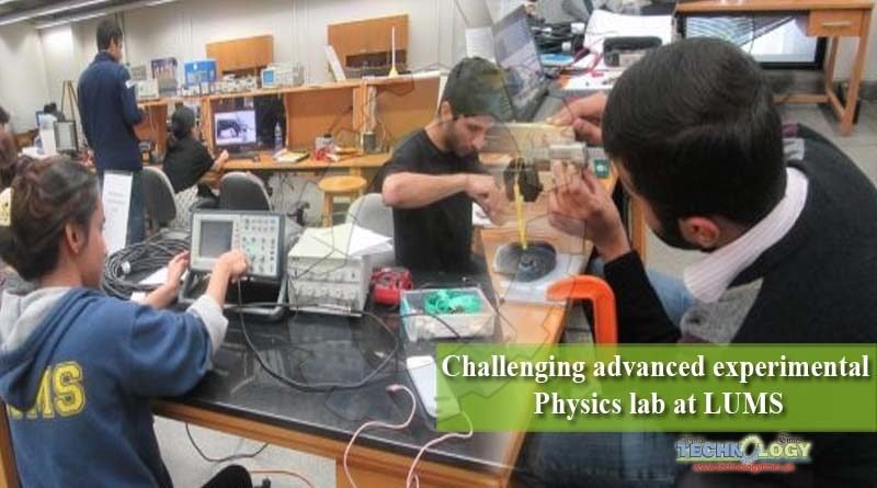 Challenging advanced experimental Physics lab at LUMS
