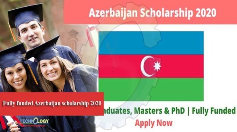 Fully funded Azerbaijan scholarship 2020