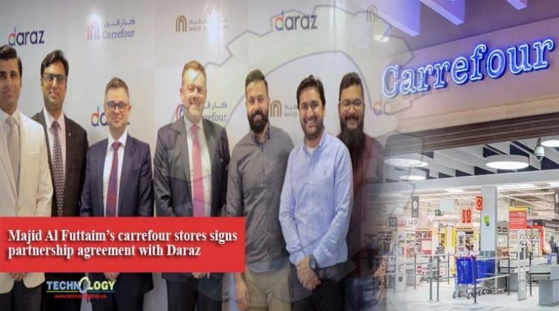 Majid Al Futtaim’s carrefour stores signs partnership agreement with Daraz