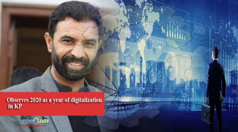 Observes 2020 as a year of digitalization in KP