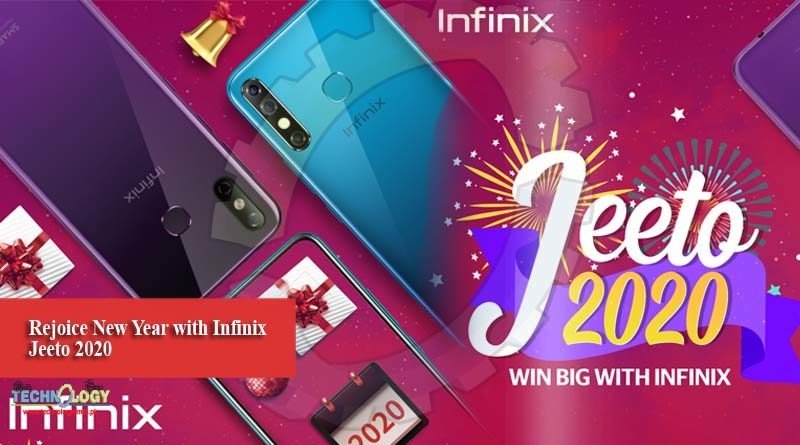 Rejoice New Year with Infinix Jeeto 2020