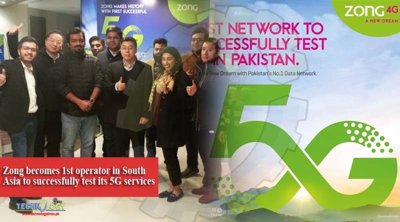 Zong becomes 1st operator in South Asia to successfully test its 5G services