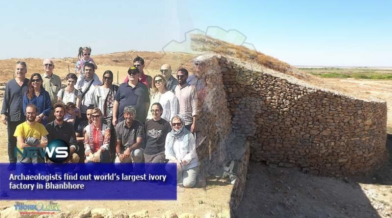 Archaeologists find out world’s largest ivory factory in Bhanbhore