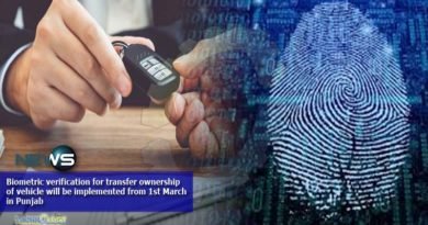 Biometric verification for transfer ownership of vehicle will be implemented from 1st March in Punjab