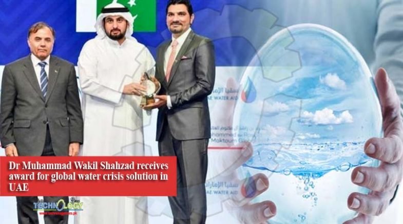 Dr Muhammad Wakil Shahzad receives award for global water crisis solution in UAE