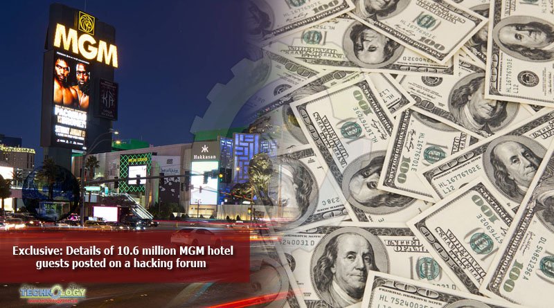 Exclusive-Details-of-10.6-million-MGM-hotel-guests-posted-on-a-hacking-forum