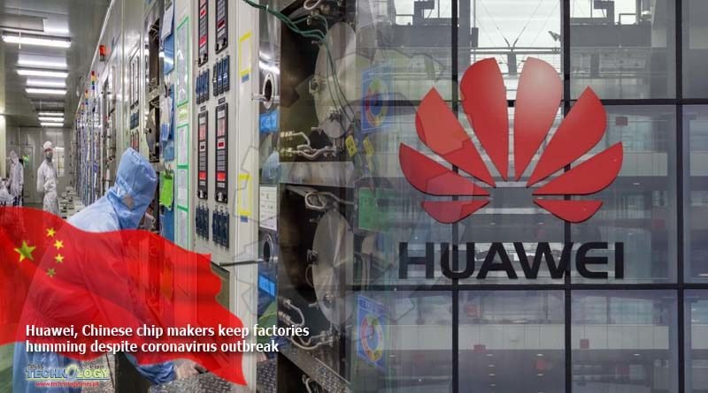 Huawei-Chinese-chip-makers-keep-factories-humming-despite-coronavirus-outbreak