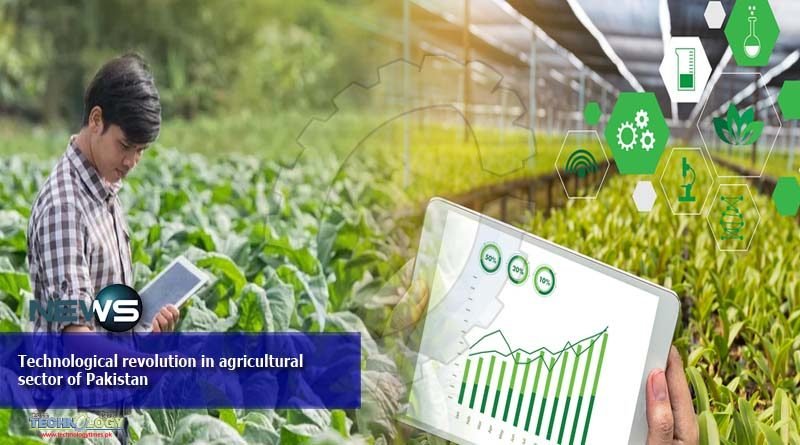 Technological revolution in agricultural sector of Pakistan