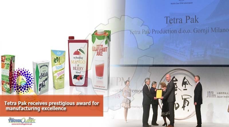 Tetra Pak receives prestigious award for manufacturing excellence