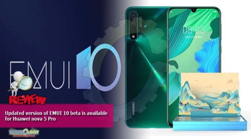 Updated version of EMUI 10 beta is available for Huawei nova 5 Pro