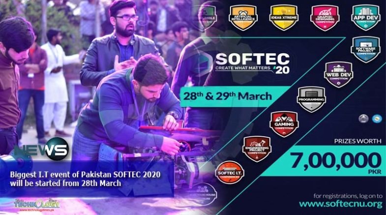 Biggest I.T event of Pakistan SOFTEC 2020 will be started from 28th March