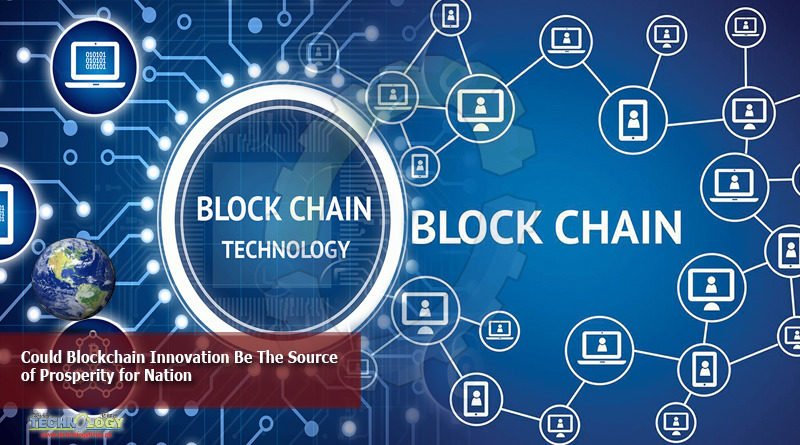 Could-Blockchain-Innovation-Be-The-Source-of-Prosperity-for-Nation