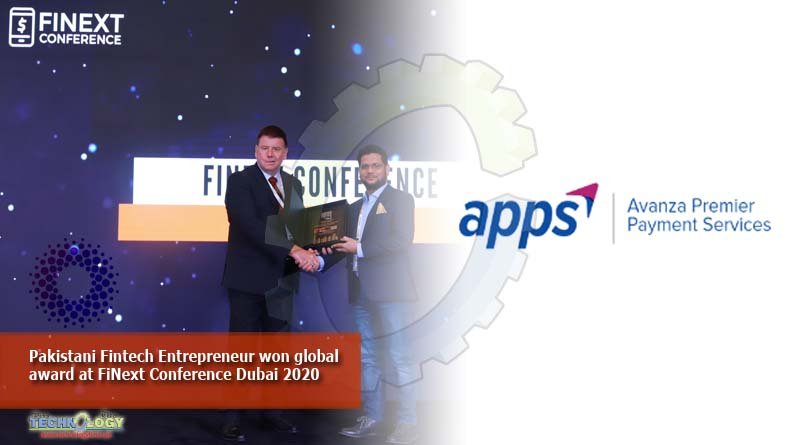 Pakistani Fintech Entrepreneur won global award at FiNext Conference Dubai 2020