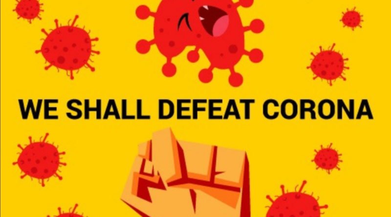 we shall defeat corona