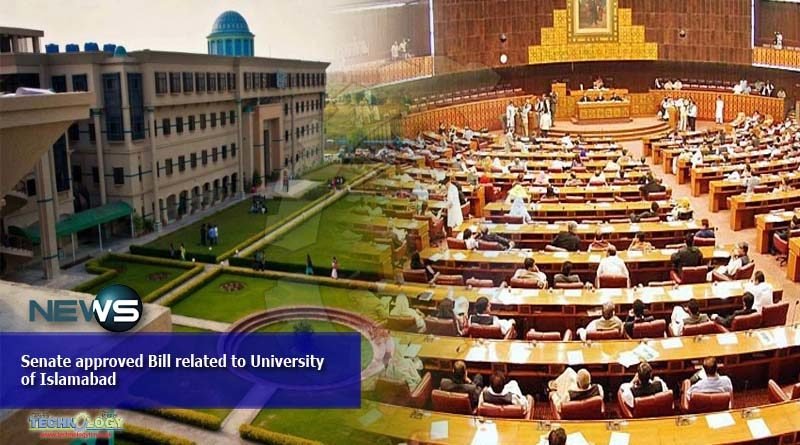 Senate approved Bill related to University of Islamabad