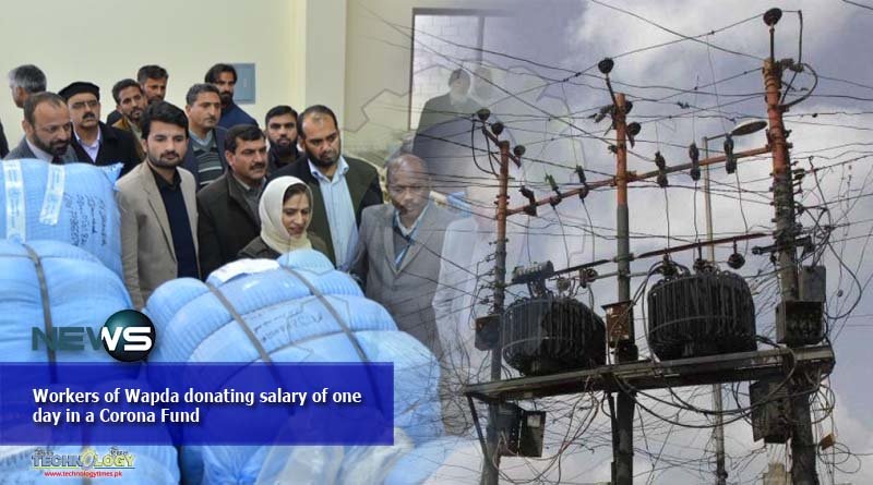 Workers of Wapda donating salary of one day in a Corona Fund