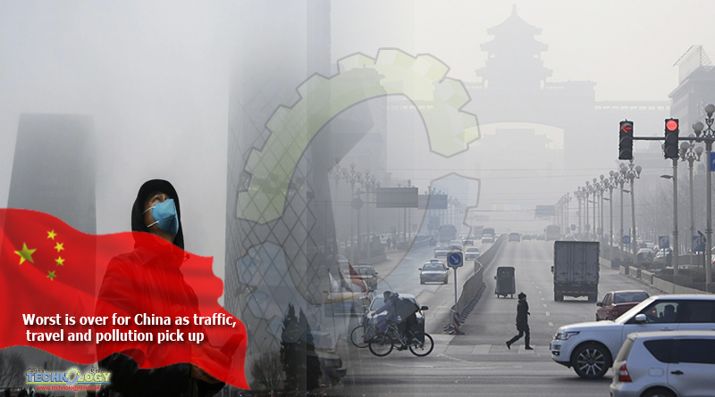 Worst-is-over-for-China-as-traffic-travel-and-pollution-pick-up