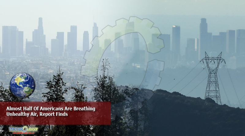 Almost-Half-Of-Americans-Are-Breathing-Unhealthy-Air-Report-Finds