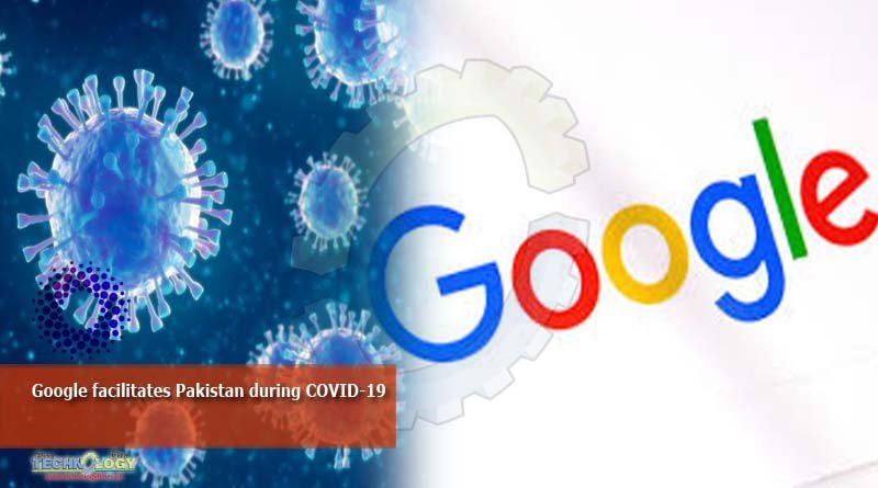 Google facilitates Pakistan during COVID-19