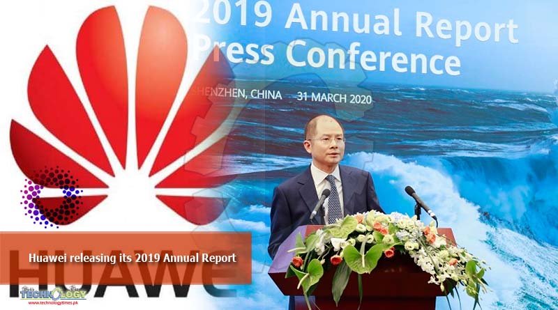 Huawei releasing its 2019 Annual Report