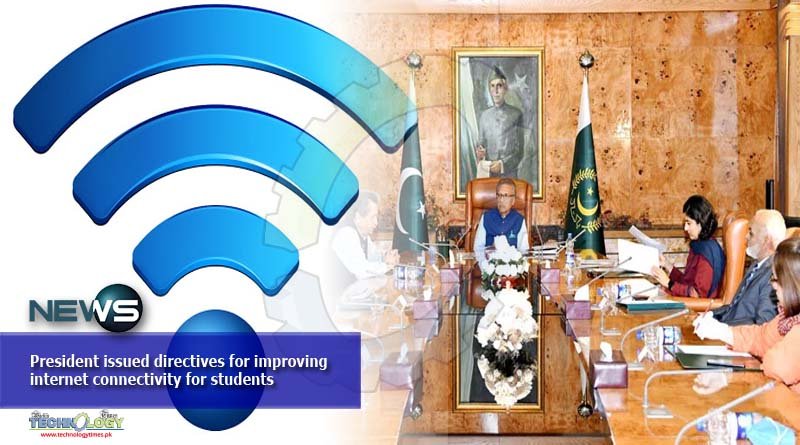 President issued directives for improving internet connectivity for students
