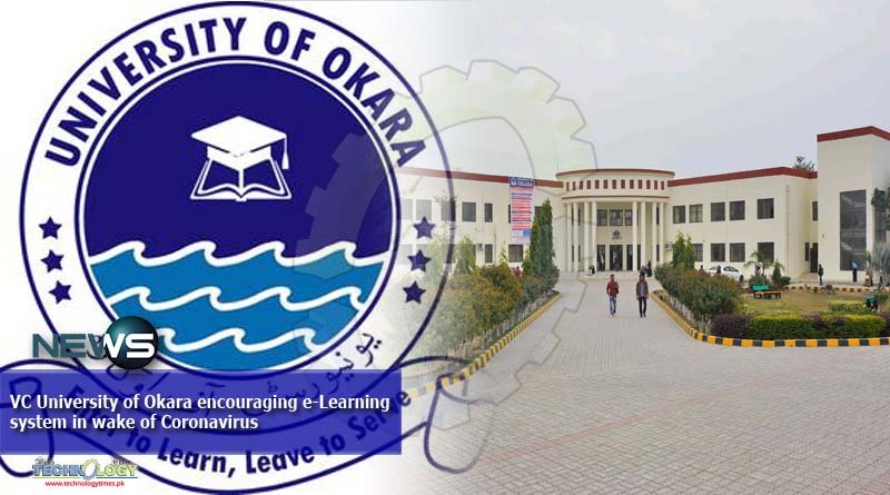 VC University of Okara encouraging e-Learning system in wake of Coronavirus