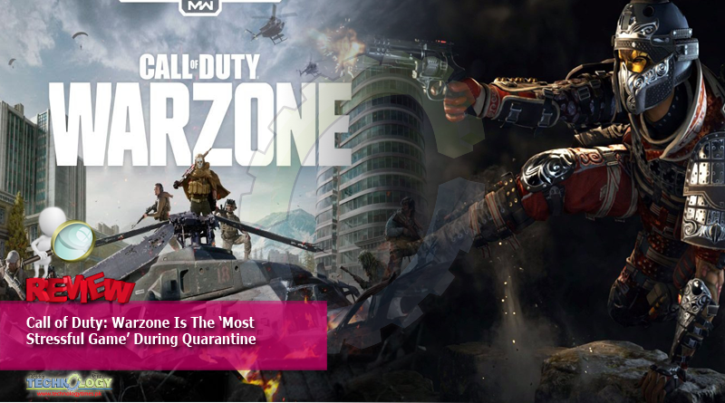 Call of Duty: Warzone Is The ‘Most Stressful Game’ During Quarantine