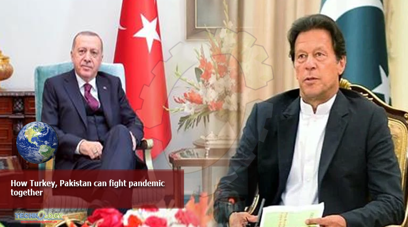 How-Turkey-Pakistan-can-fight-pandemic-together