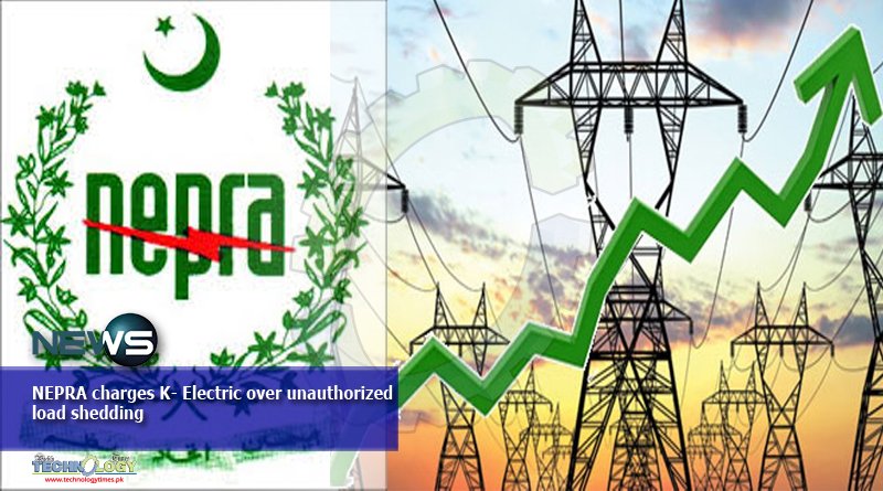 NEPRA charges K- Electric over unauthorized load shedding