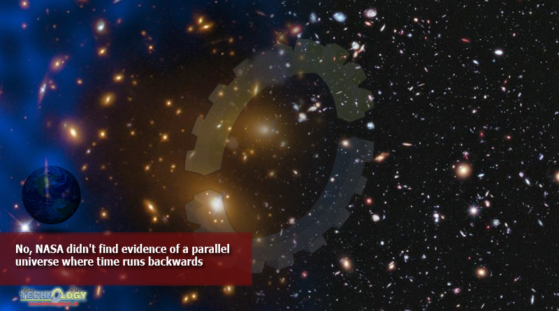 No-NASA-didnt-find-evidence-of-a-parallel-universe-where-time-runs-backwards