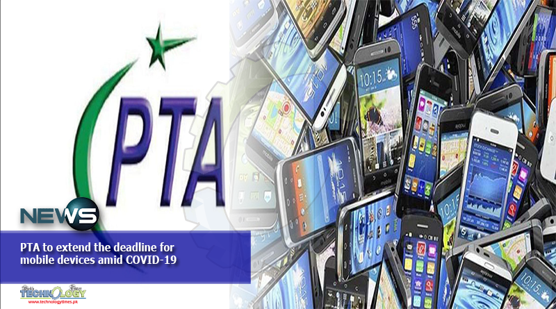 PTA to extend the deadline for mobile devices amid COVID-19