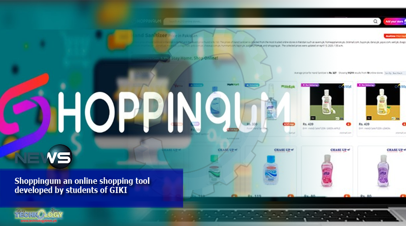 Shoppingum an online shopping tool developed by students of GIKI