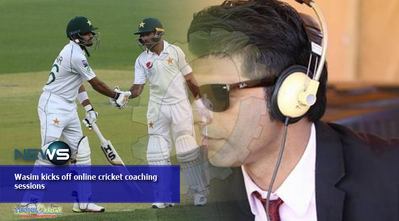Wasim kicks off online cricket coaching sessions