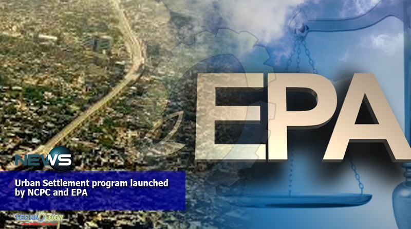 Urban Settlement program launched by NCPC and EPA