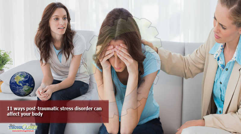 11-ways-post-traumatic-stress-disorder-can-affect-your-body
